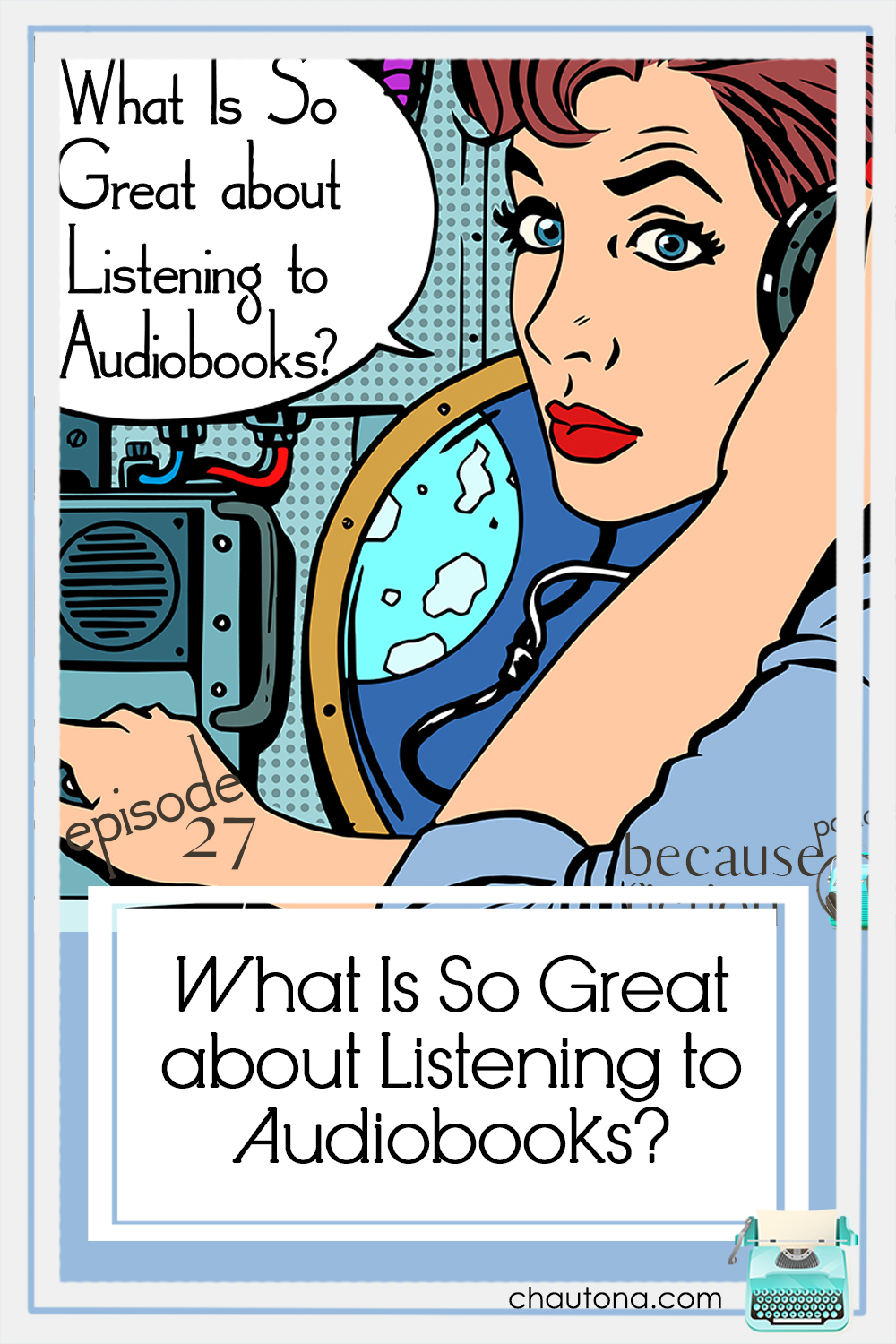 What Is So Great about Listening to Audiobooks?
