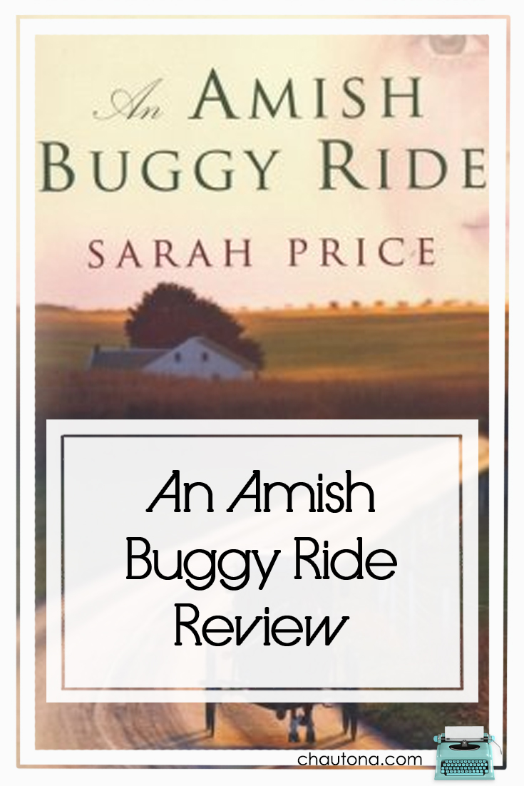 Amish fiction isn't always my favorite, but I found an interesting story that I really enjoyed in Sarah Price's An Amish Buggy Ride. via @chautonahavig