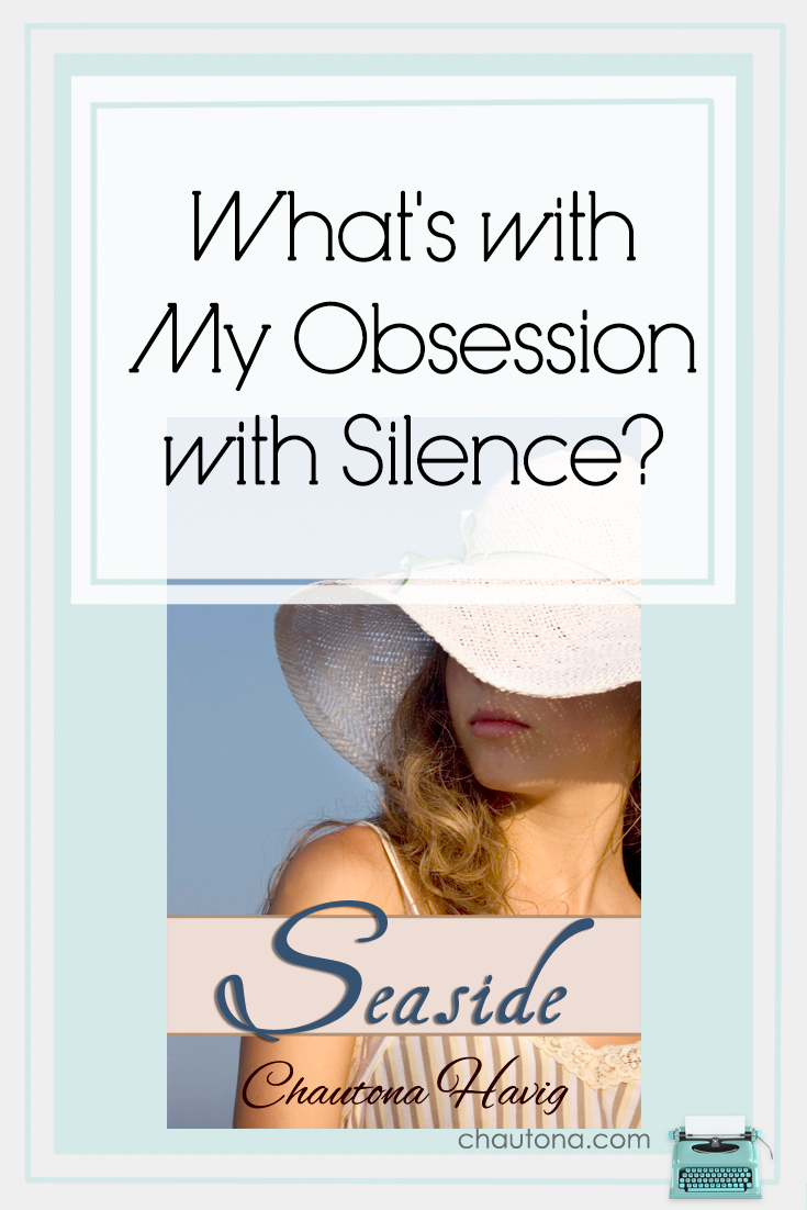 my obsession with silence