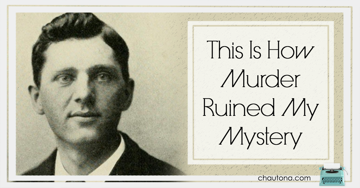 How Murder Ruined My Mystery