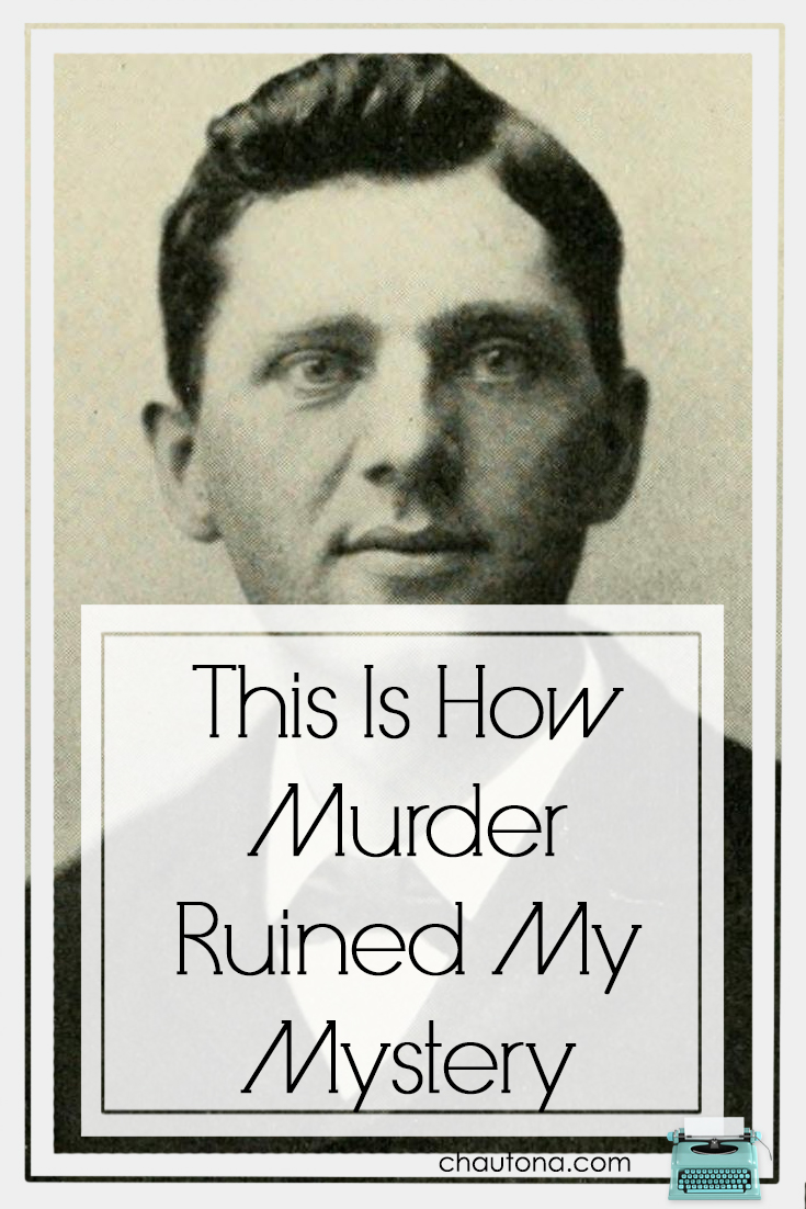 How Murder Ruined My Mystery