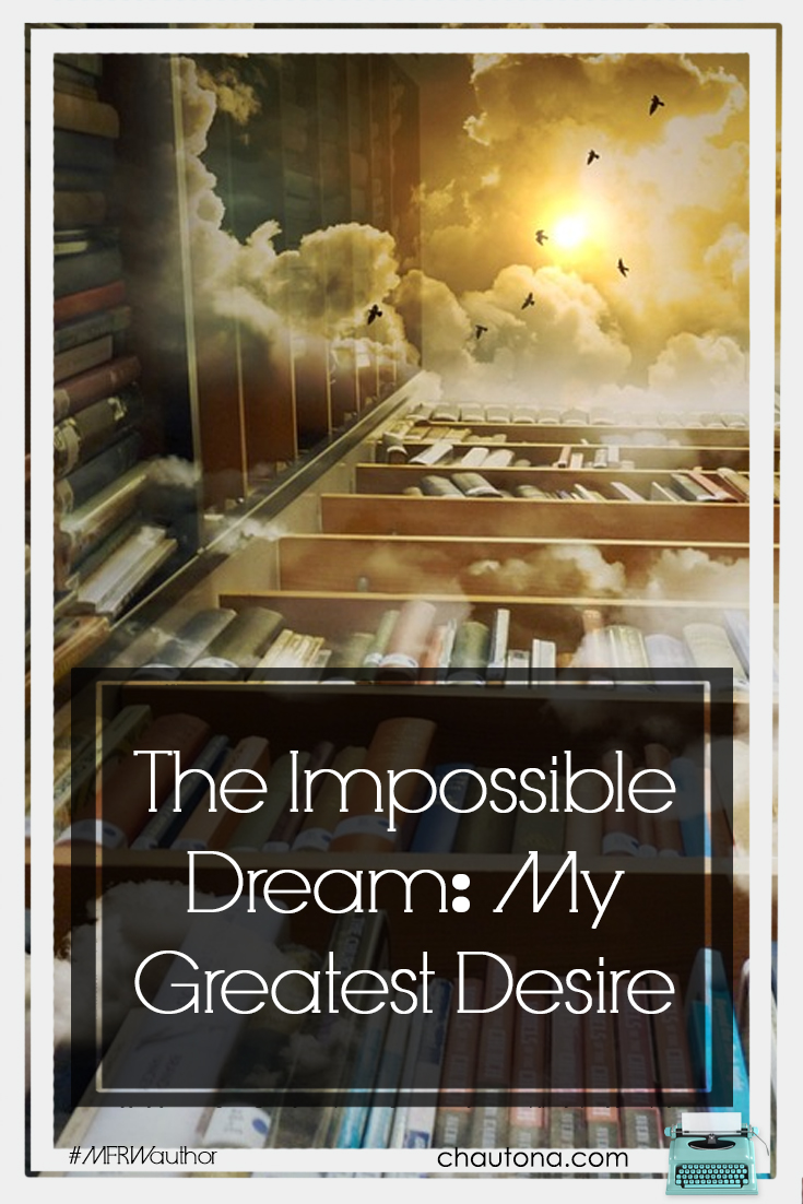 Impossible Dreams: My Greatest Wish