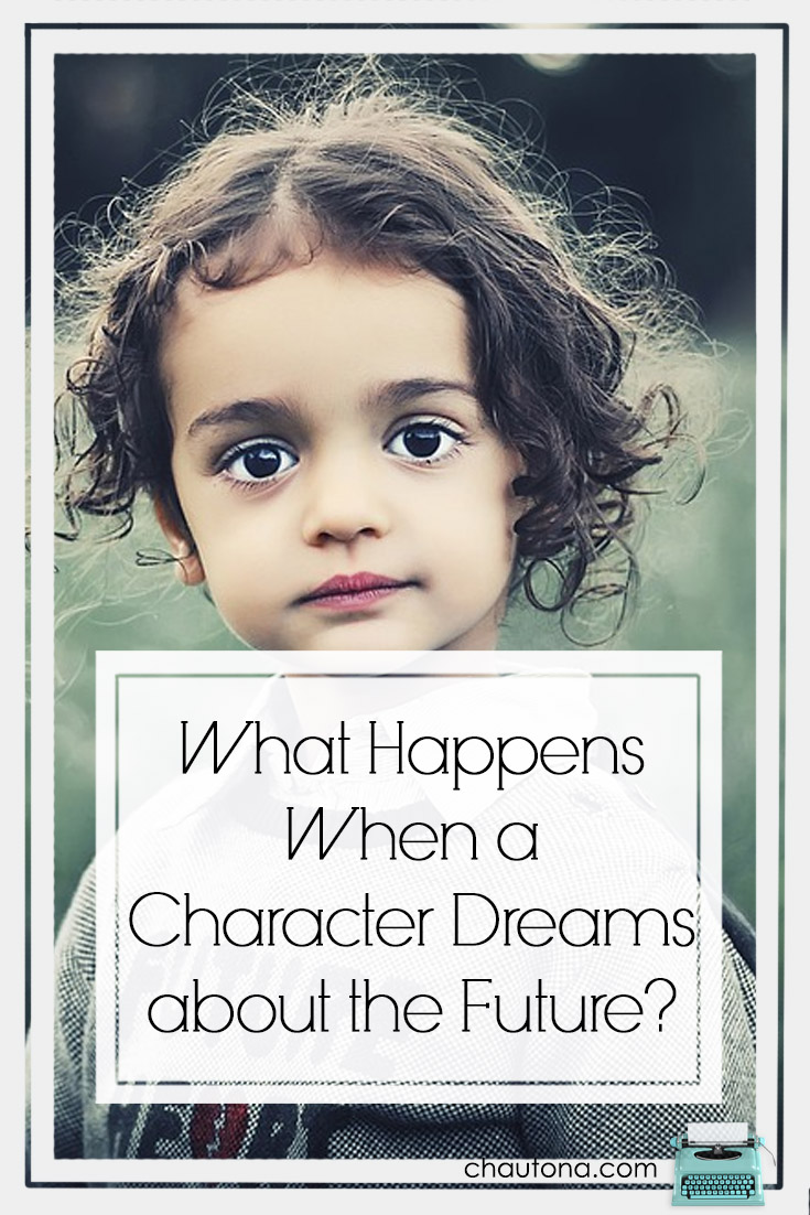 What Happens When a Character Dreams about the Future?