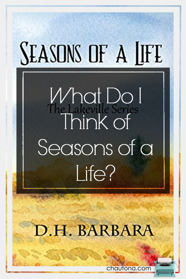 What Do I Think of Seasons of a Life?