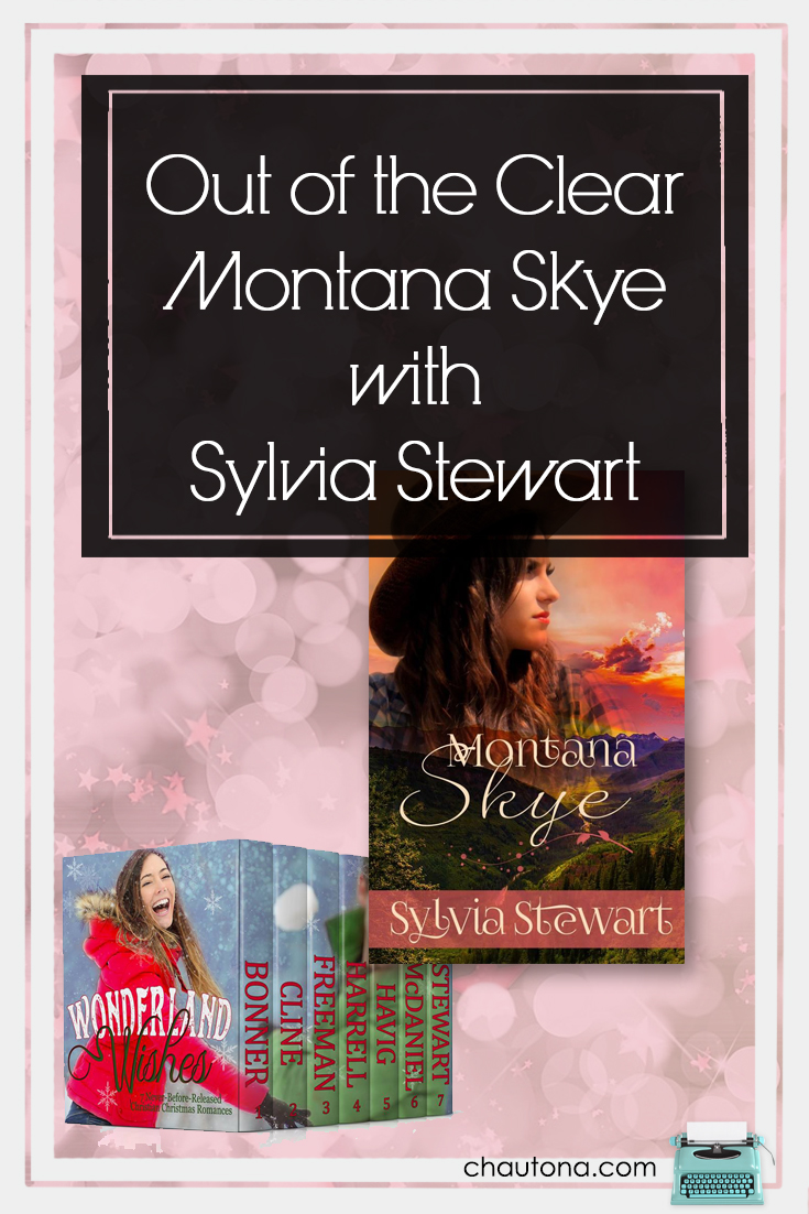Out of the Clear Montana Skye with Sylvia Stewart