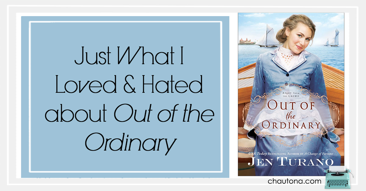 Just What I Loved & Hated about Out of the Ordinary