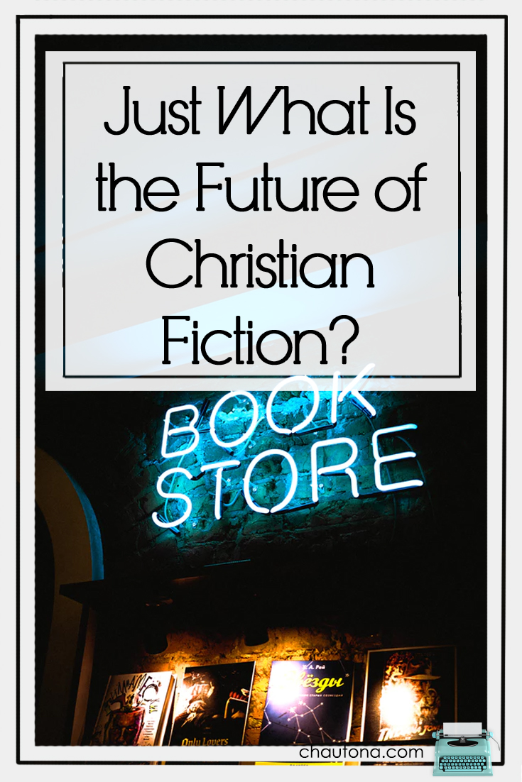 Just What Is the Future of Christian Fiction?