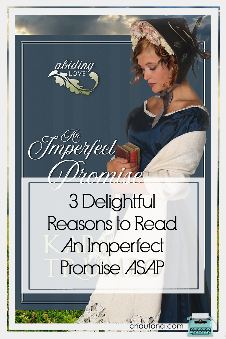 3 Delightful Reasons to Read An Imperfect Promise ASAP