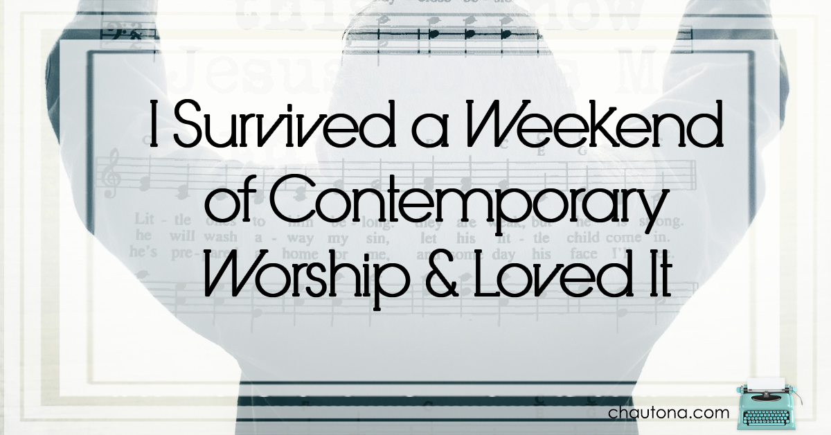 I Survived a Weekend of Contemporary Worship & Loved It