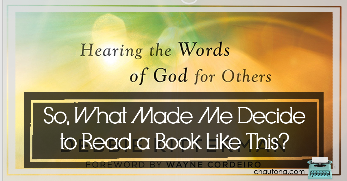 So, What Made Me Decide to Read a Book Like This?
