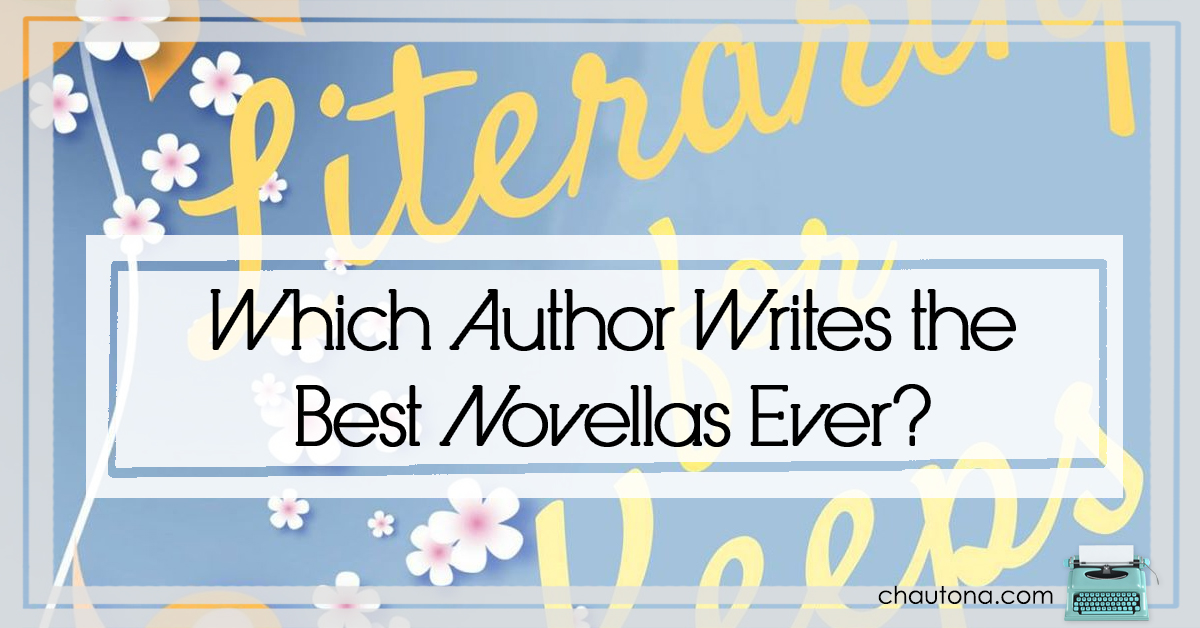Which Author Writes the Best Novellas Ever?