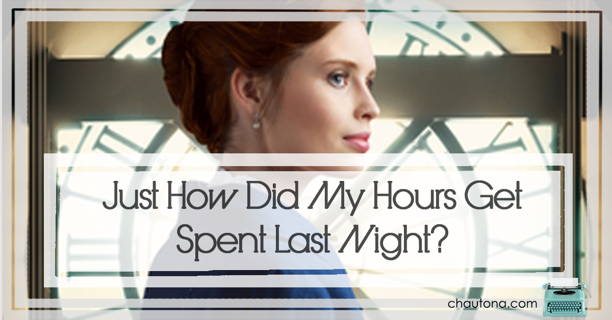 Just How Did My Hours Get Spent Last Night?