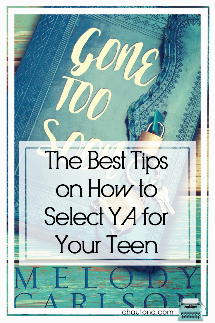 The best tips on how to select YA for your teens Gone too soon