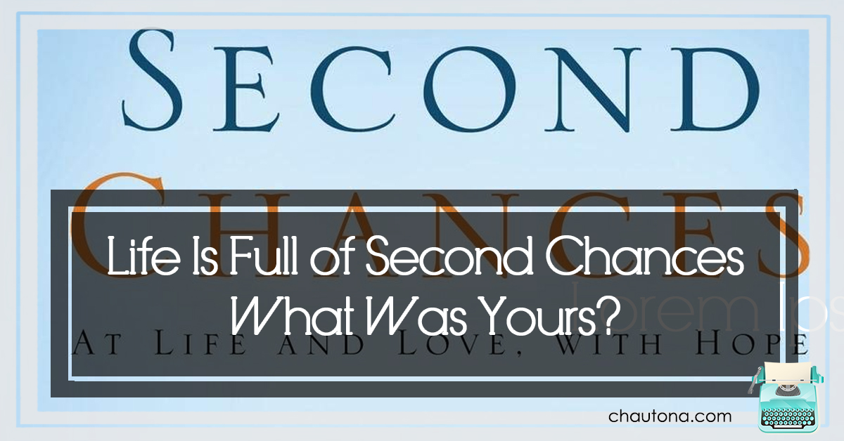 Second Chances