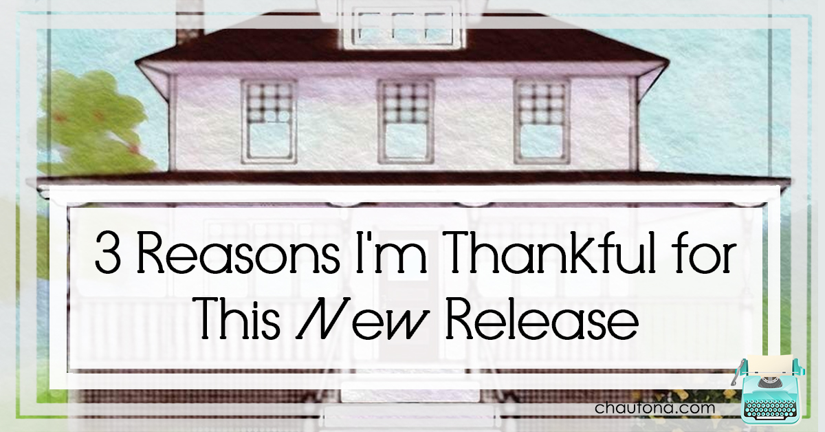 3 Reasons I'm Thankful for This New Release