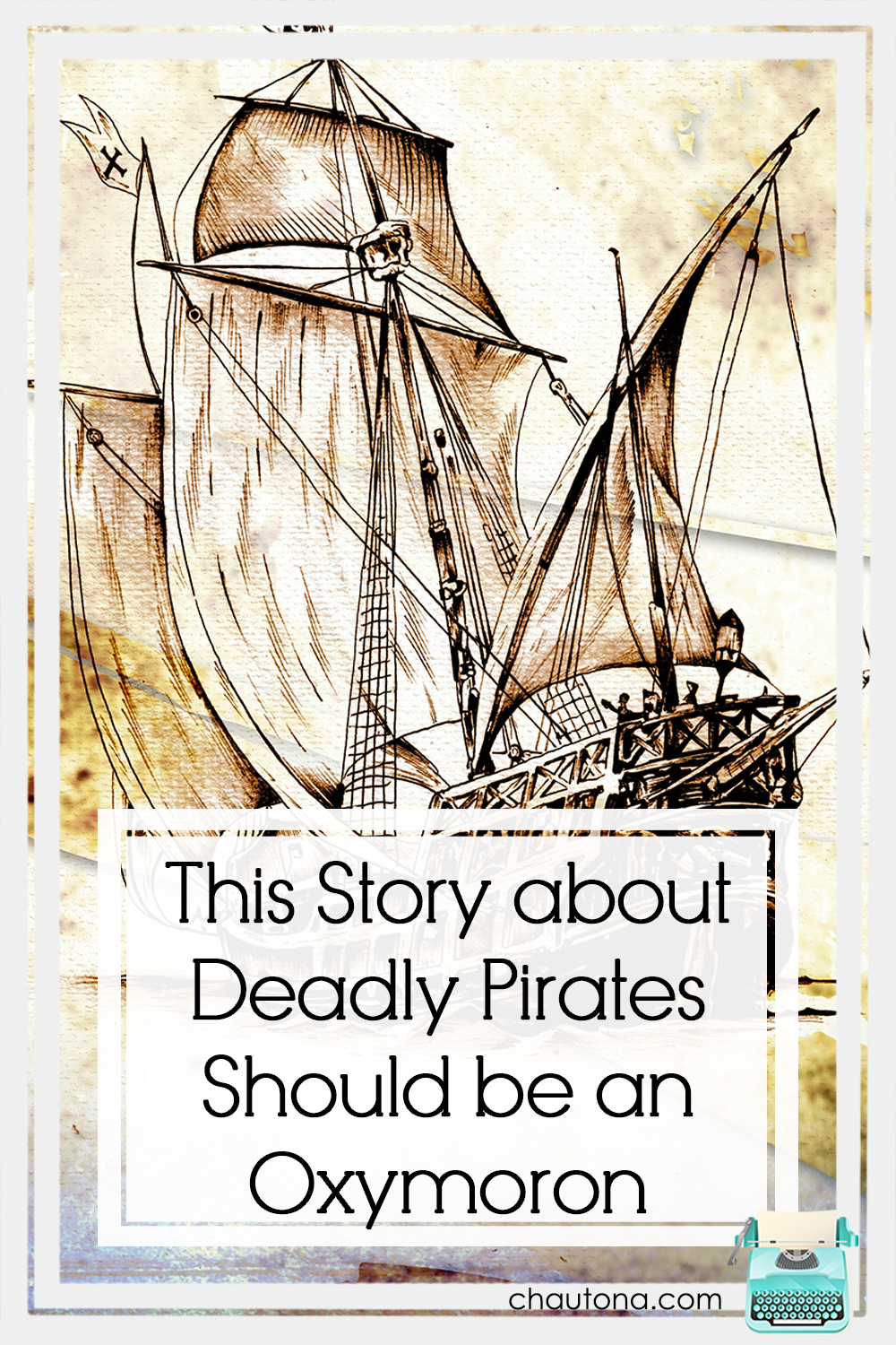 If not an oxymoron, there's definitely irony in the idea of a Christian fiction book about "deadly pirates." See why I wrote one. via @chautonahavig