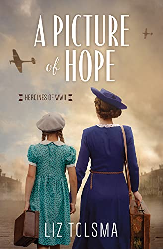 A Picture of Hope by Liz Tolsma