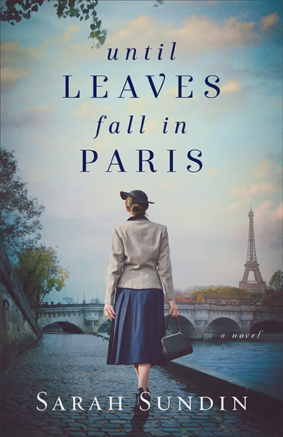 Until Leaves Fall in Paris WWII novel
