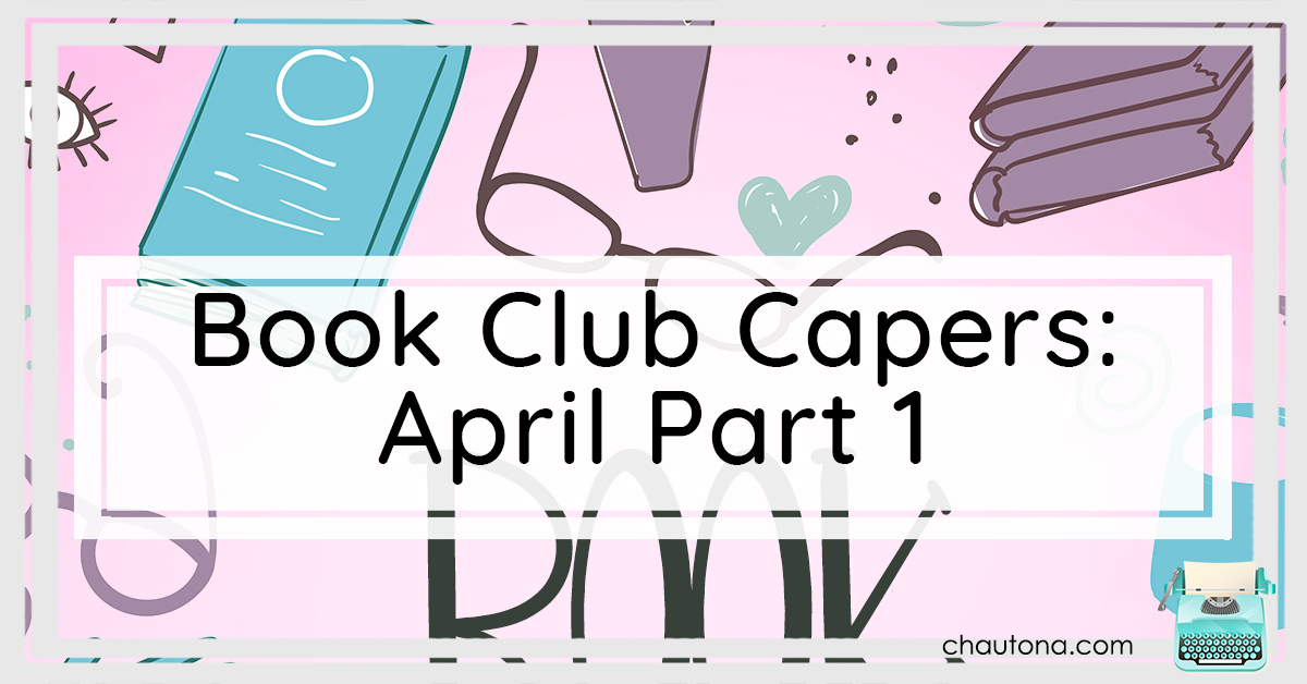 BookClubCapers April part 1