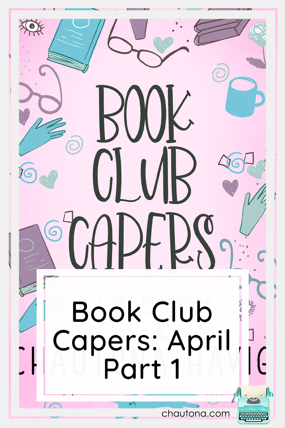 Book Club Capers April