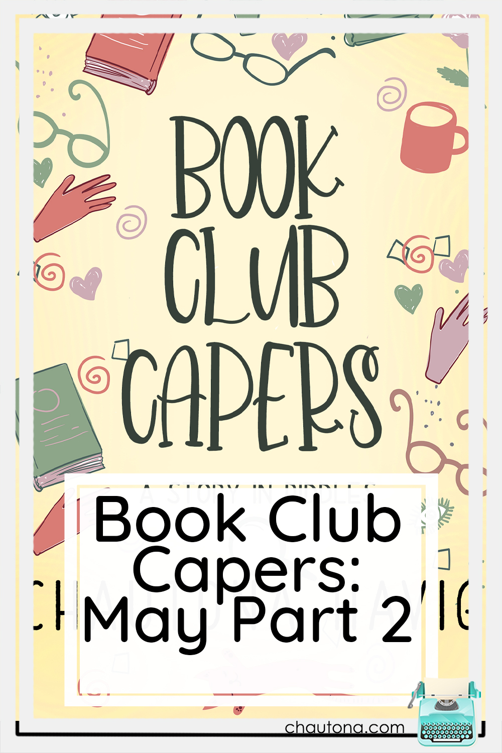 Book Club Capers May 2