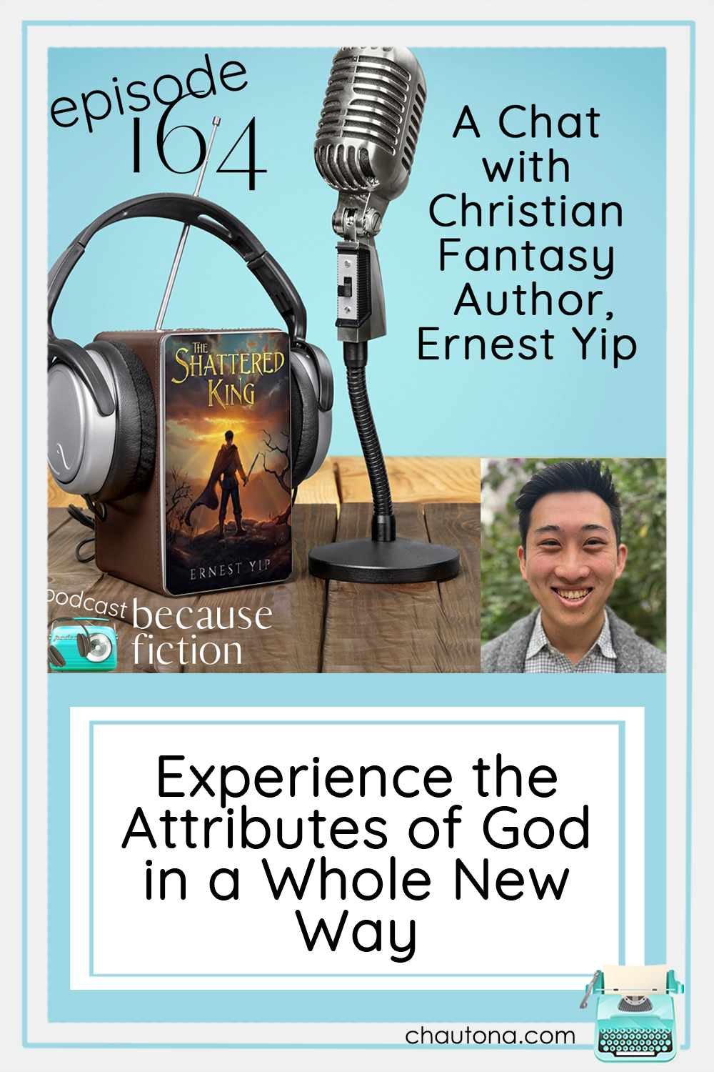 Ernest Yip spent his lockdown writing a fabulous allegorical fantasy novel, The Shattered King. Find out what attributes of God he showcased. via @chautonahavig