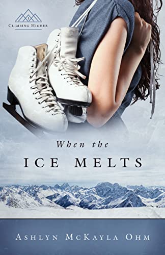 Ashlyn McKayla Ohm When the Ice Melts