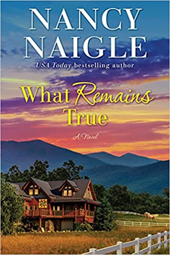 Nancy Naigle What Remains True