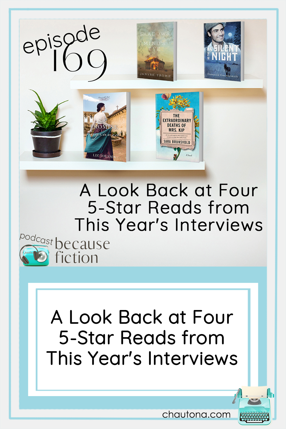 I've had a lot of 5-star reads this year, and four of them were books from interviews I've had on the podcast. via @chautonahavig