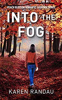 Into the Fog by Karen Randau