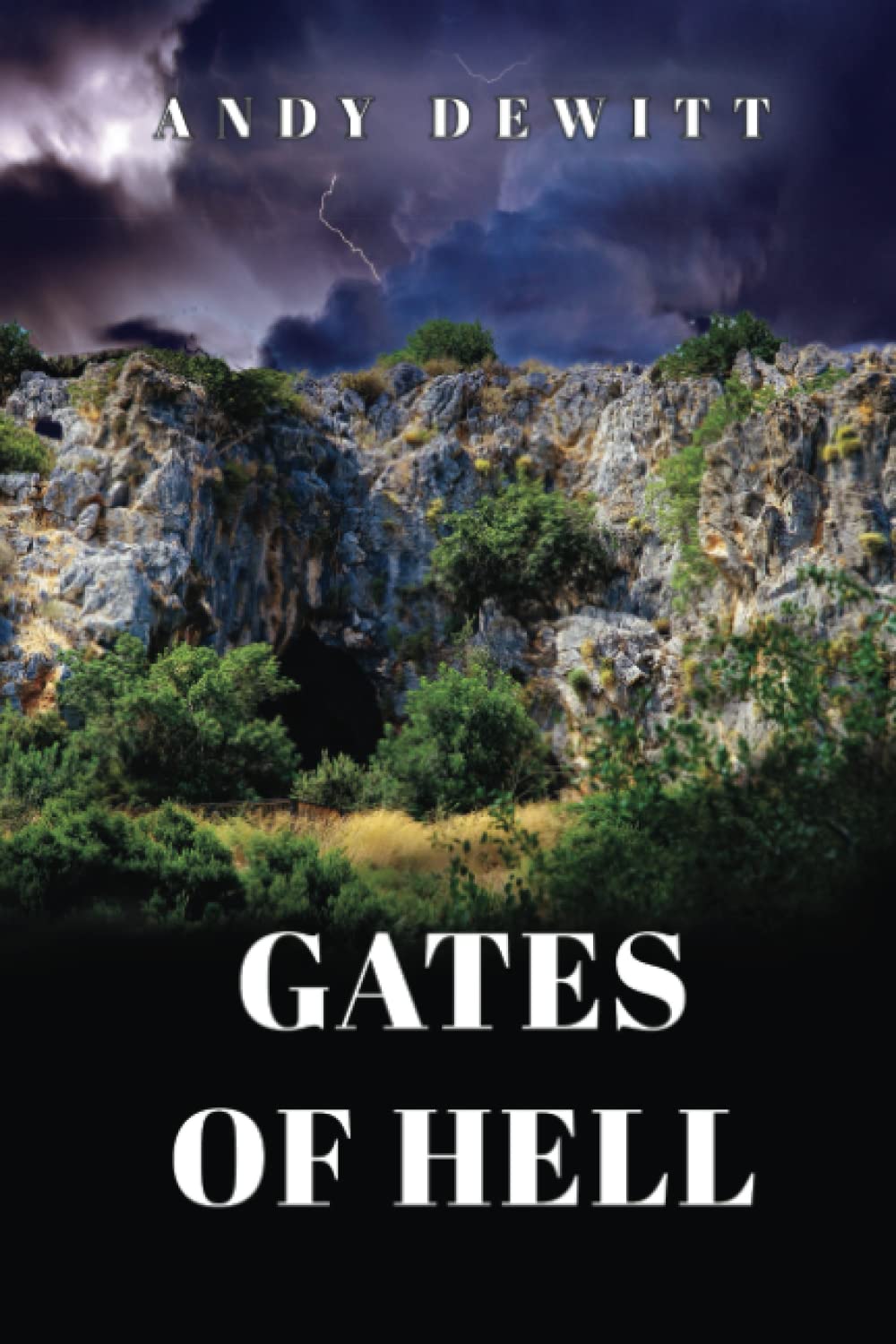 The Gates of Hell by Andy Dewitt