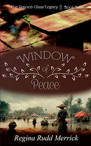 Window of Peace Regina Rudd Merrick
