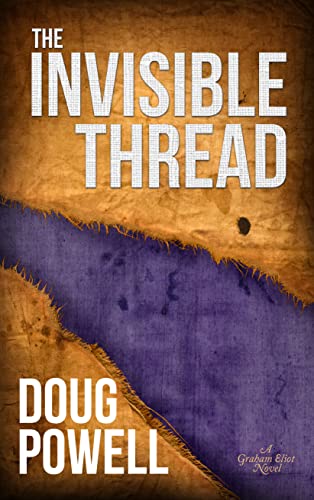 Doug Powell, The Invisible Thread
