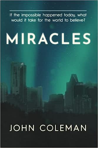 Miracles by John Coleman