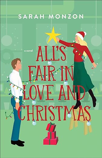 Sarah Monzon All's Fair in Love and Christmas
