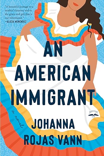 Johanna Rojas Vann An American Immigrant