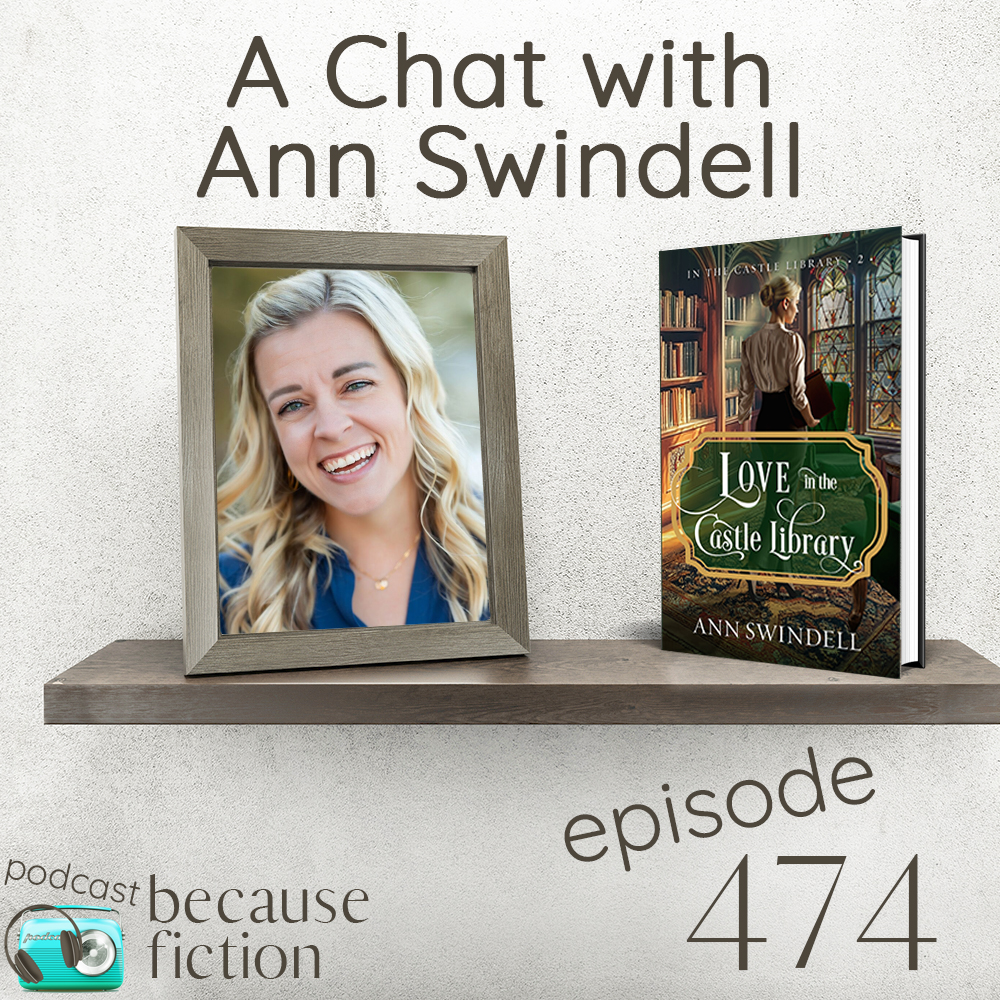 Because Fiction- Ann Swindell